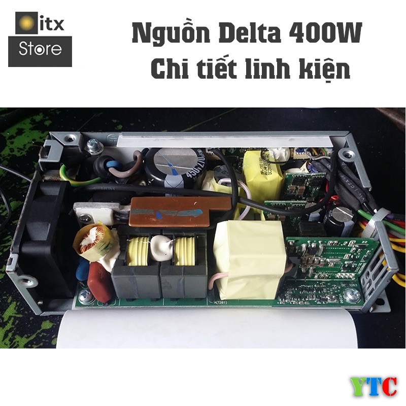 [ITX Store] - Nguồn Flex Delta 400w - Module - ZIN (tem trắng) YTC