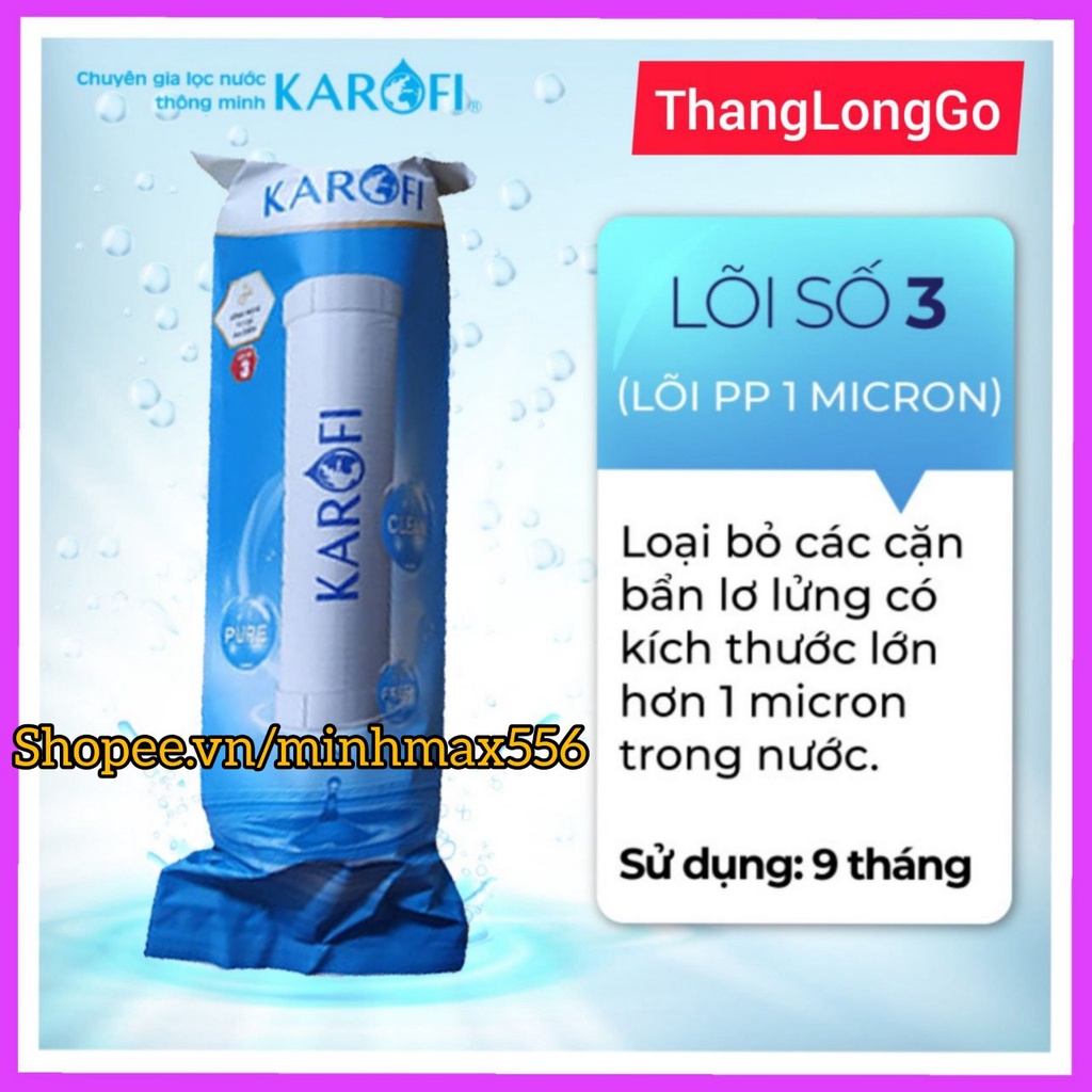 BỘ 3 LÕI LỌC NƯỚC KAROFI s323 - KHUYẾN NGHỊ DÙNG LÕI 3 THAY VÀO LÕI 1 CHO NƯỚC GIẾNG KHOAN