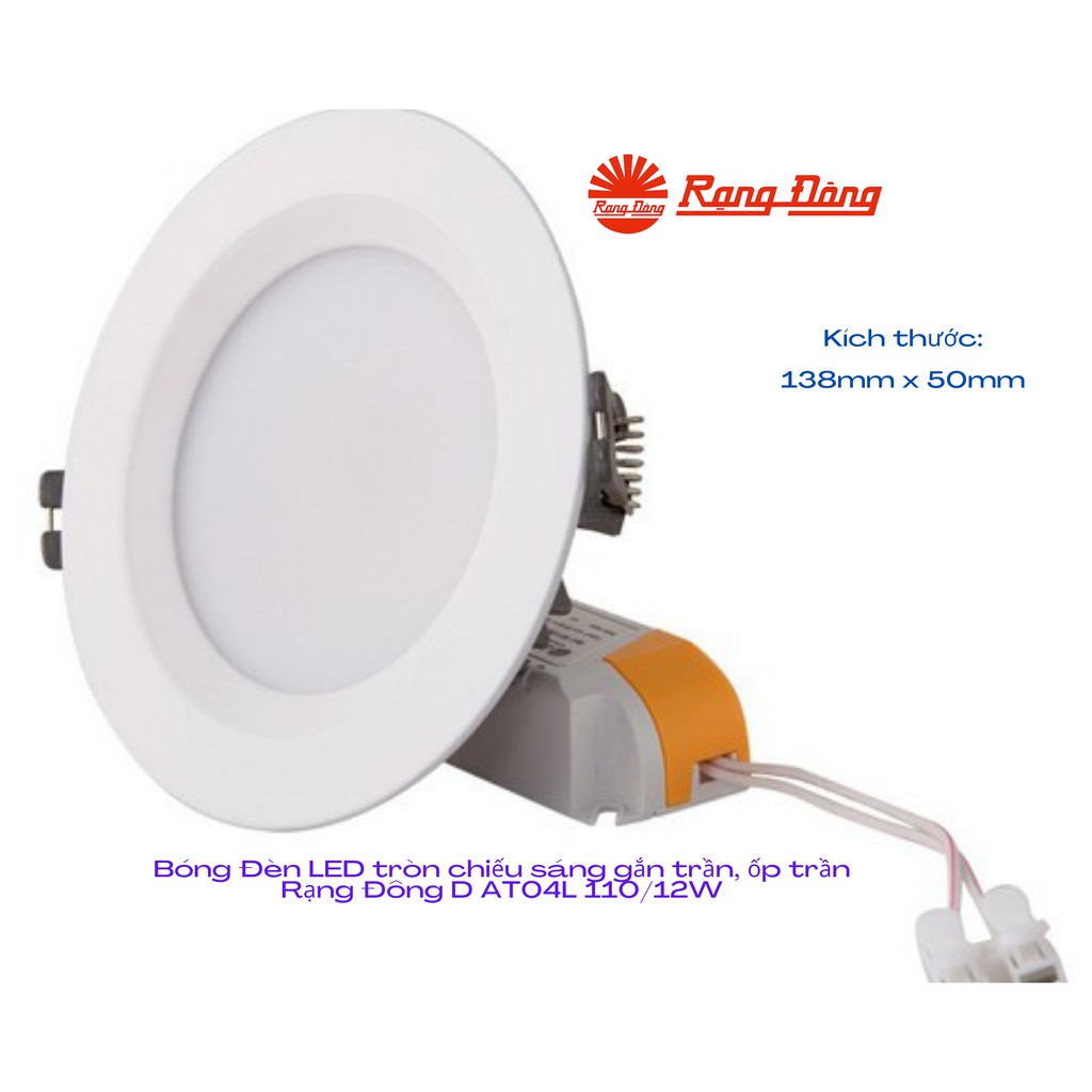 Bóng Đèn LED tròn chiếu sáng gắn trần, ốp trần Rạng Đông 12W - D AT04L 110