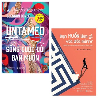 SÁCH - Sống cuộc đời bạn muốn, Bạn MUỐN làm gì với đời mình (Bộ)