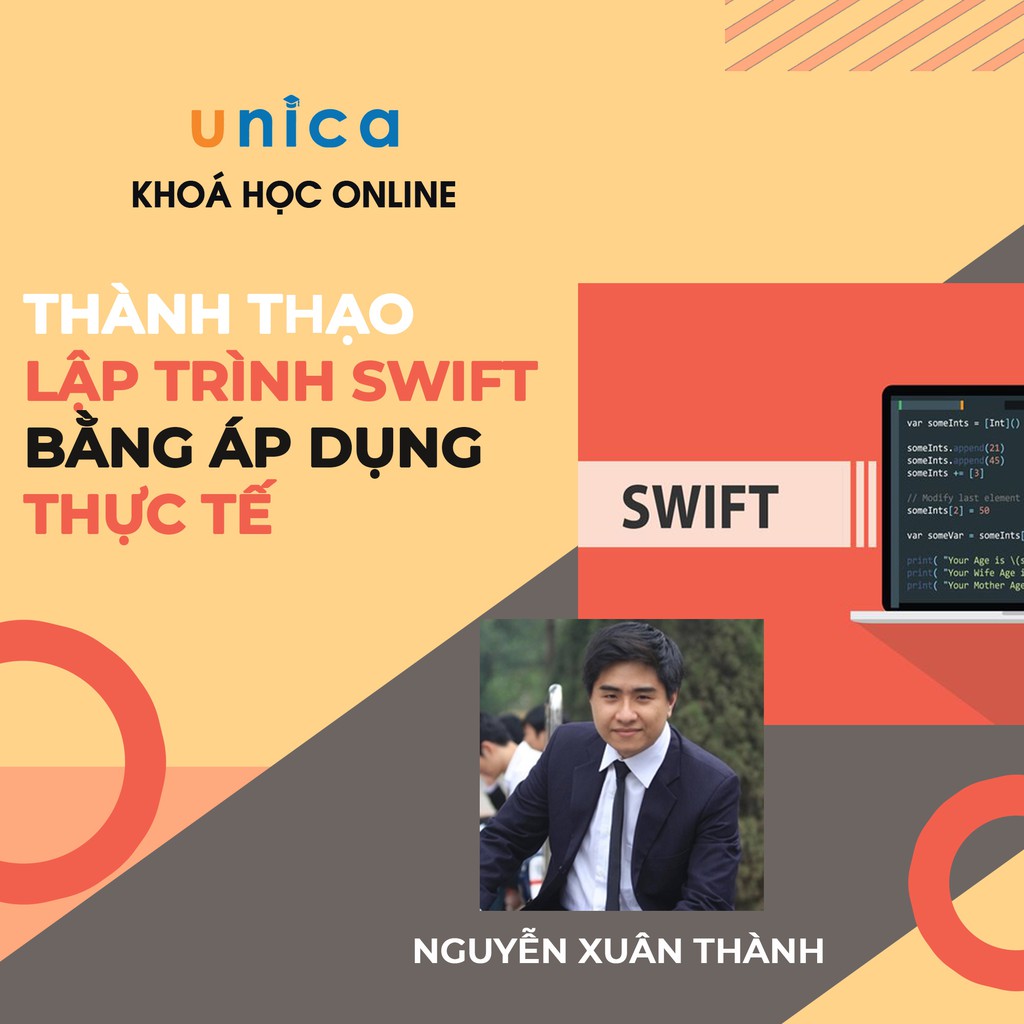 Toàn quốc- [E-voucher] FULL khóa học CNTT - Thành thạo ngôn ngữ lập trình Swift bằng các ứng dụng thực tế UNICA.VN