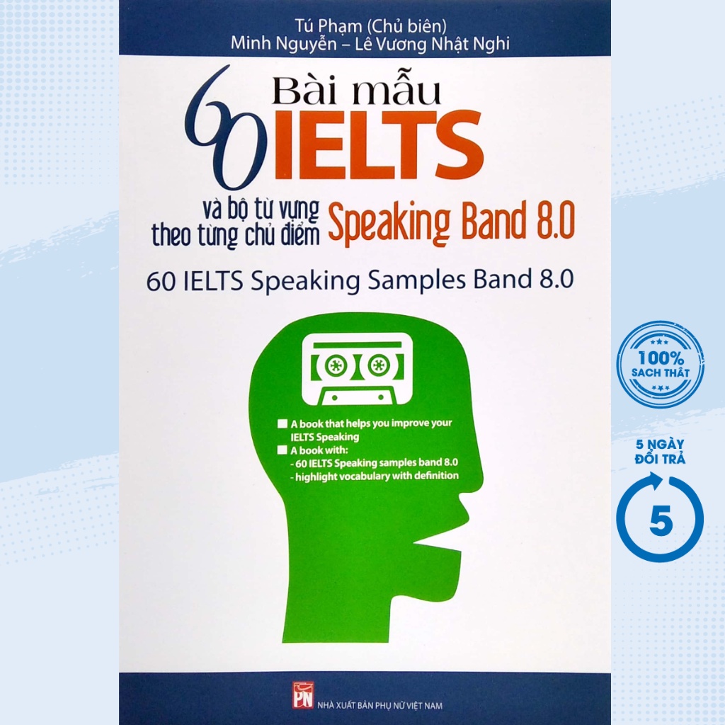 Sách - 60 Bài Mẫu Ielts Và Bộ Từ Vựng Theo Từng Chủ Điểm - Speaking Band 8.0 - PNU