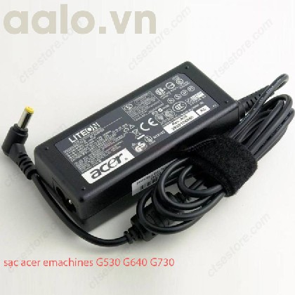 Sạc laptop acer emachines G530 G640 G730