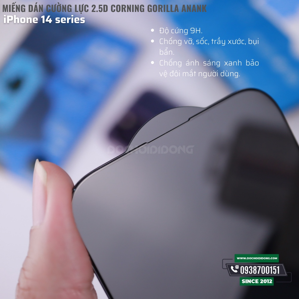 Miếng dán cường lực cho iPhone 13 - 13 Pro - 13 Pro Max- 14 -14 Plus - 14 Pro - 14 Pro Max 2.5D Corning Gorilla ANANK
