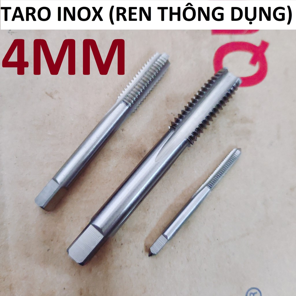 Taro inox 4 , Ta rô 4x0.7 (ren phổ thông), hàng TAIWAN Loại 1 chính hãng