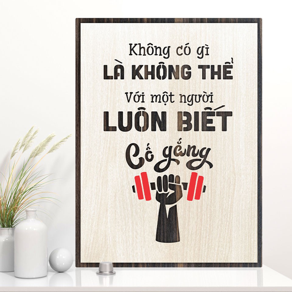 Tranh tạo động lực TBIG023 - không có gì là không thể với một người luôn biết cố gắng