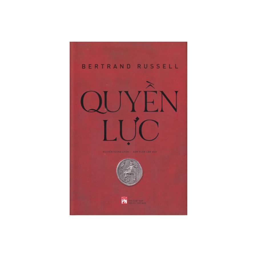 Sách - Quyền Lực ( Bertrand Russell )