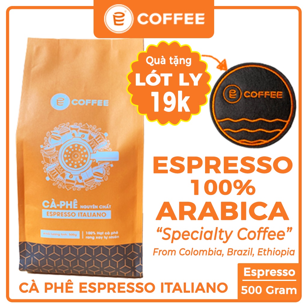 Cà phê espresso italiano 500gr từ hạt cafe Arabica Specialty Coffee Ethiopia Colombia Guatemala và Brazil rang mộc