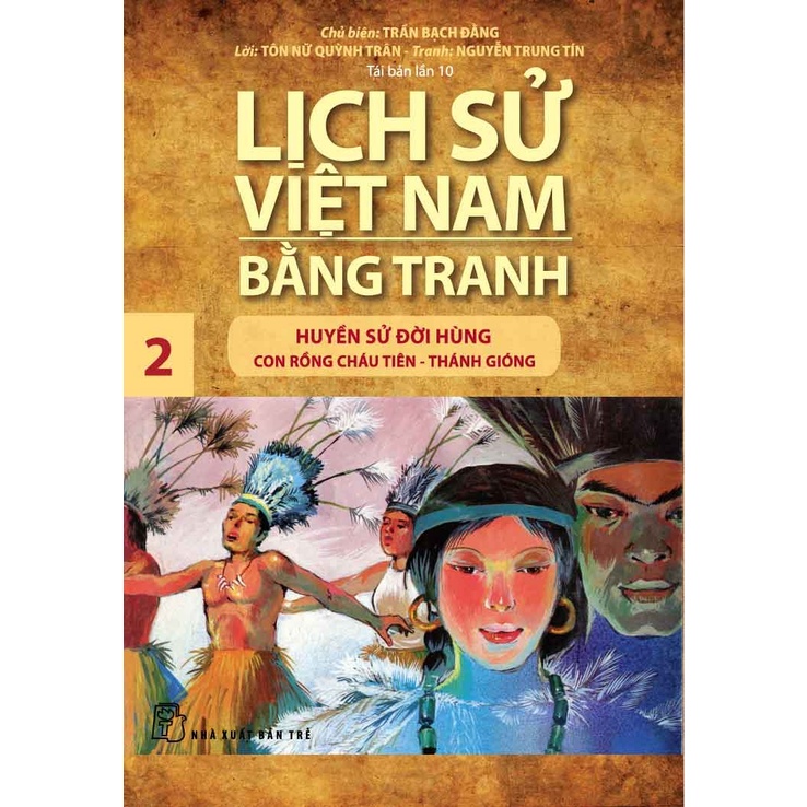 Sách-Huyền sử đời Hùng con Rồng cháu Tiên - Thánh Gióng (LSVN Bằng Trang Tập 02 -Mỏng)  - XBT
