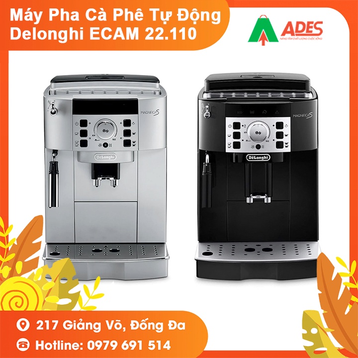 [Mã 154ELSALE2 giảm 7% đơn 300K] Máy Pha Cà Phê Tự Động Delonghi ECAM22.110 - Bảo Hành Chính Hãng 12 Tháng