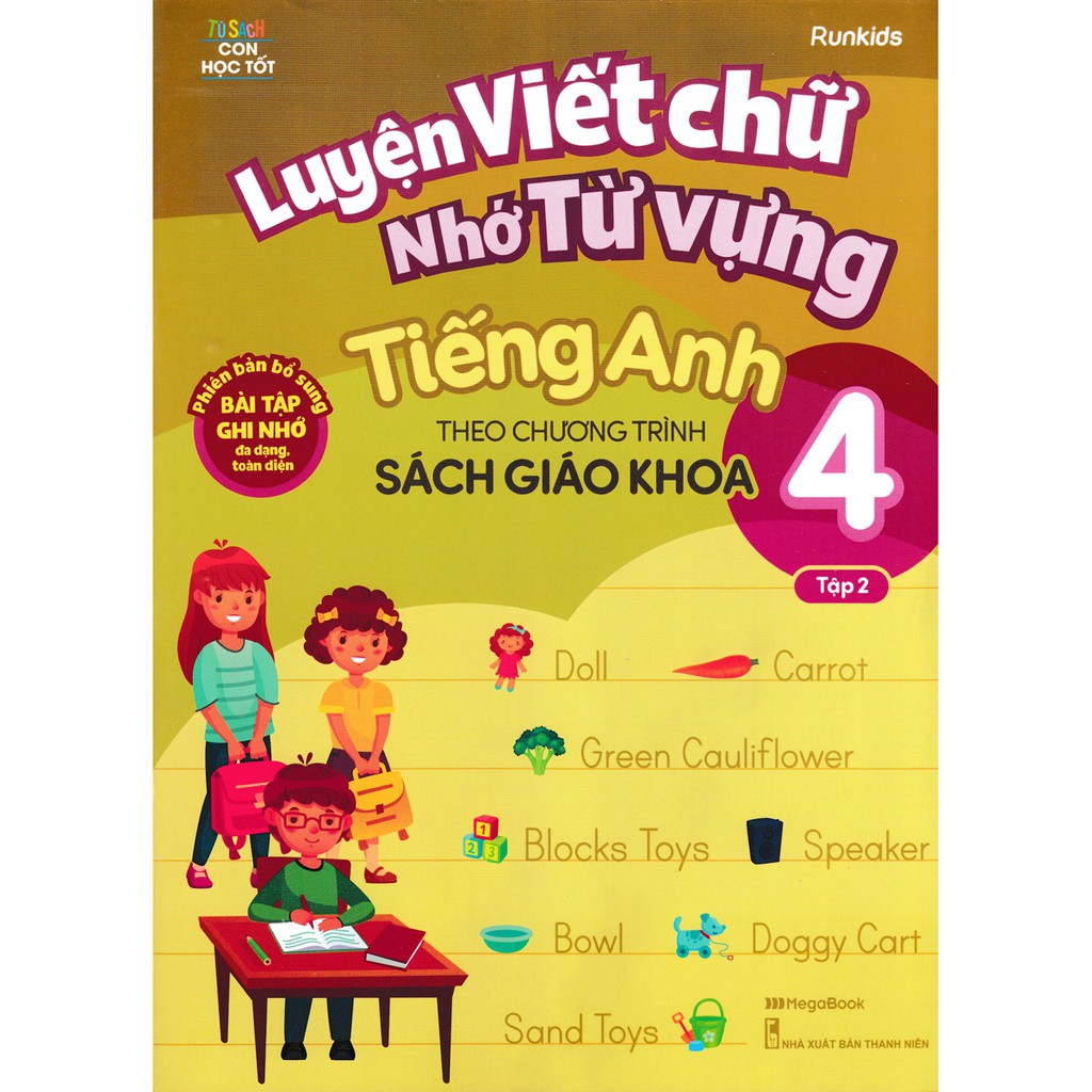 Sách Luyện viết chữ nhớ từ vựng tiếng Anh theo chương trình Sách giáo khoa Lớp 4 (Tập 2)