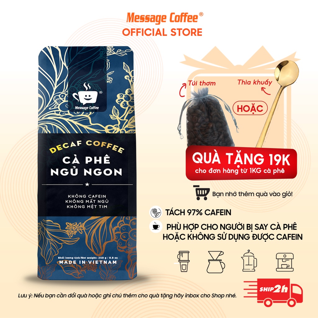 Cà phê Decaf cao cấp - Cafe robusta tách cafeine, ít đắng, dành cho người nhạy cảm với cafeine, không mất ngủ gói 250gr