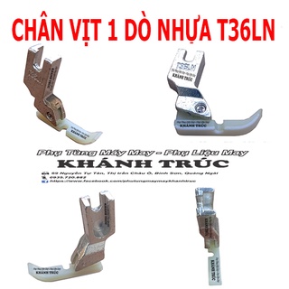 T36LN Chân vịt 1 dò Nhựa máy may (khâu) công nghiệp 1kim