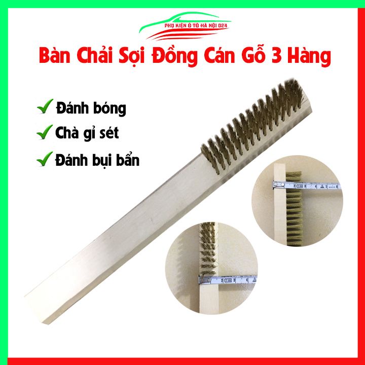 Bàn chải đáng gỉ, chổi đồng cán gỗ 3, 4, 5, 6, 8 hàng đủ loại