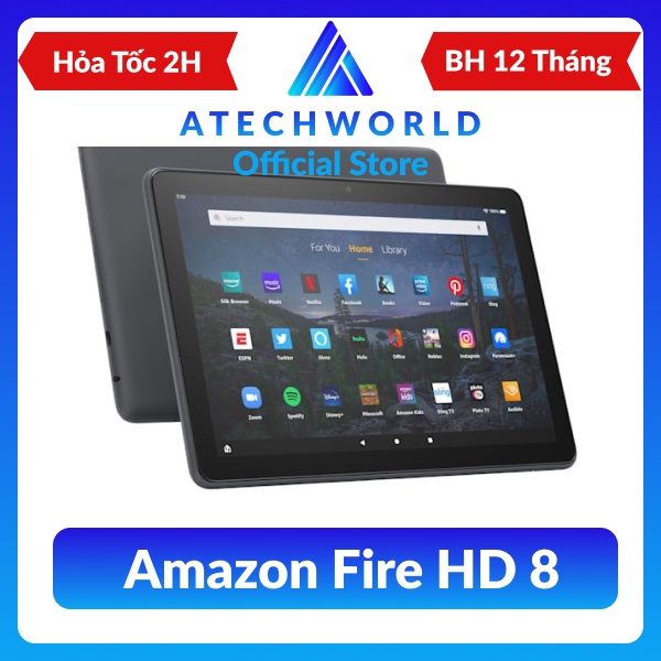 Máy Tính Bảng Amazon Fire HD 8 Phiên Bản Mới Nhất - Hàng Chính Hãng - Có Xuất VAT
