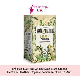 Trà Hoa Cúc Hữu Cơ Thư Giãn Giảm Stress Heath & Heather Organic Camomile Nhập Từ Anh