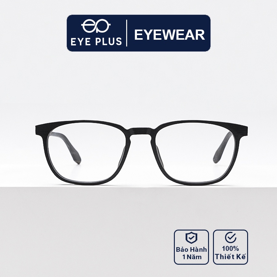 Gọng kính cận thời trang kính mắt EYE PLUS dáng vuông bầu VG-1690
