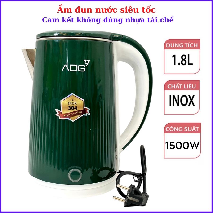 Ấm siêu tốc ADG Việt Nam 1.8 Lít 2 lớp - Đun sôi cực nhanh