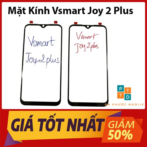 Mặt Kính Vsmart Joy 2 Plus - BH Lỗi 1 Đổi 1