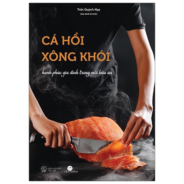 Sách - Cá hồi xông khói - Hạnh phúc gia đình trong mỗi bữa ăn