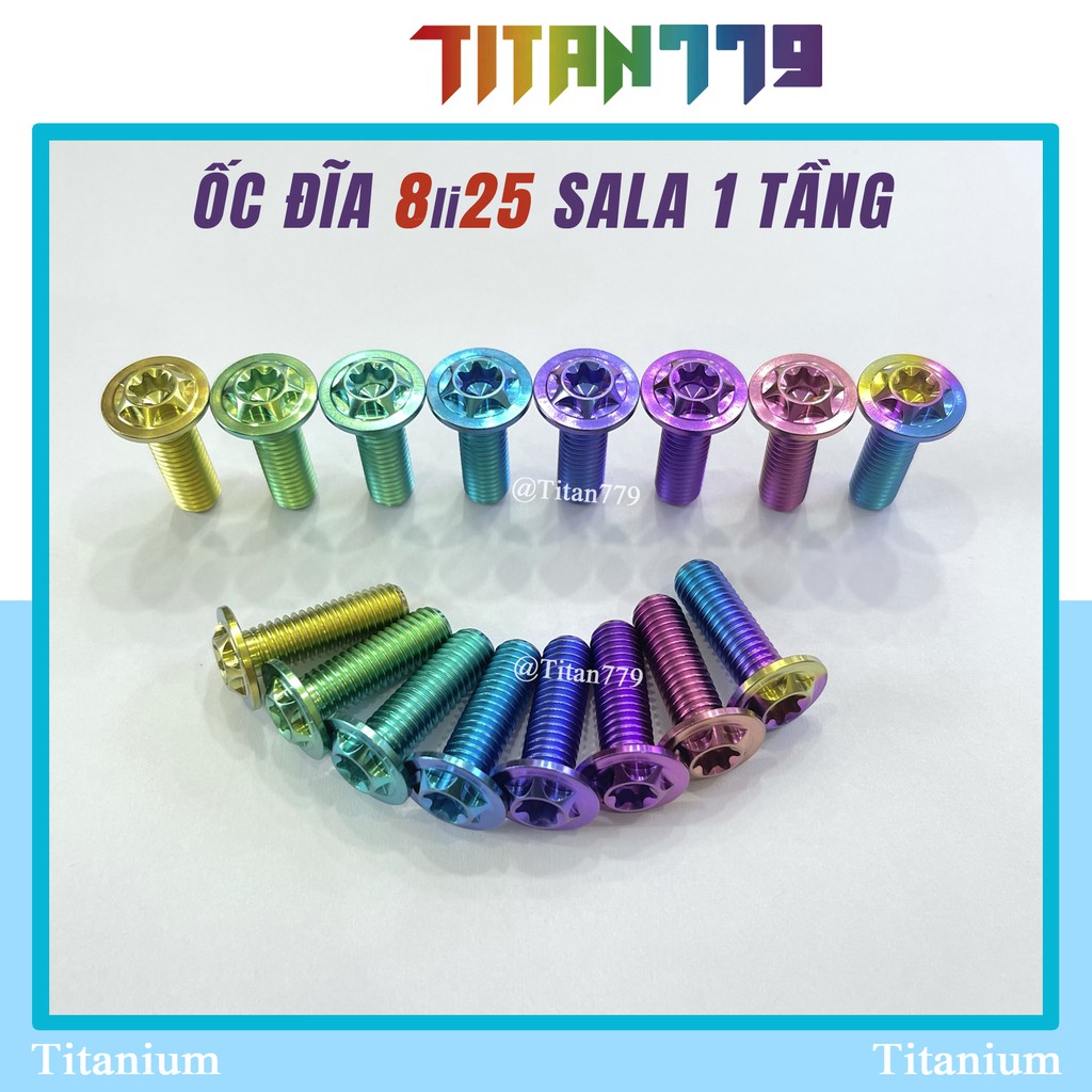 (31) Ốc Titan Gr5 XỊN 8ly 8ly25 8li 8li25 bắt đĩa, dù mỏng, đĩa G có gờ, đĩa sala 1 tầng, đĩa sala 2 tầng