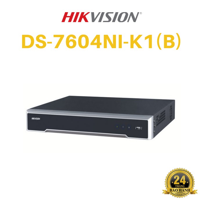 Đầu ghi hình camera IP 4 kênh HIKVISION DS-7604NI-K1(B)