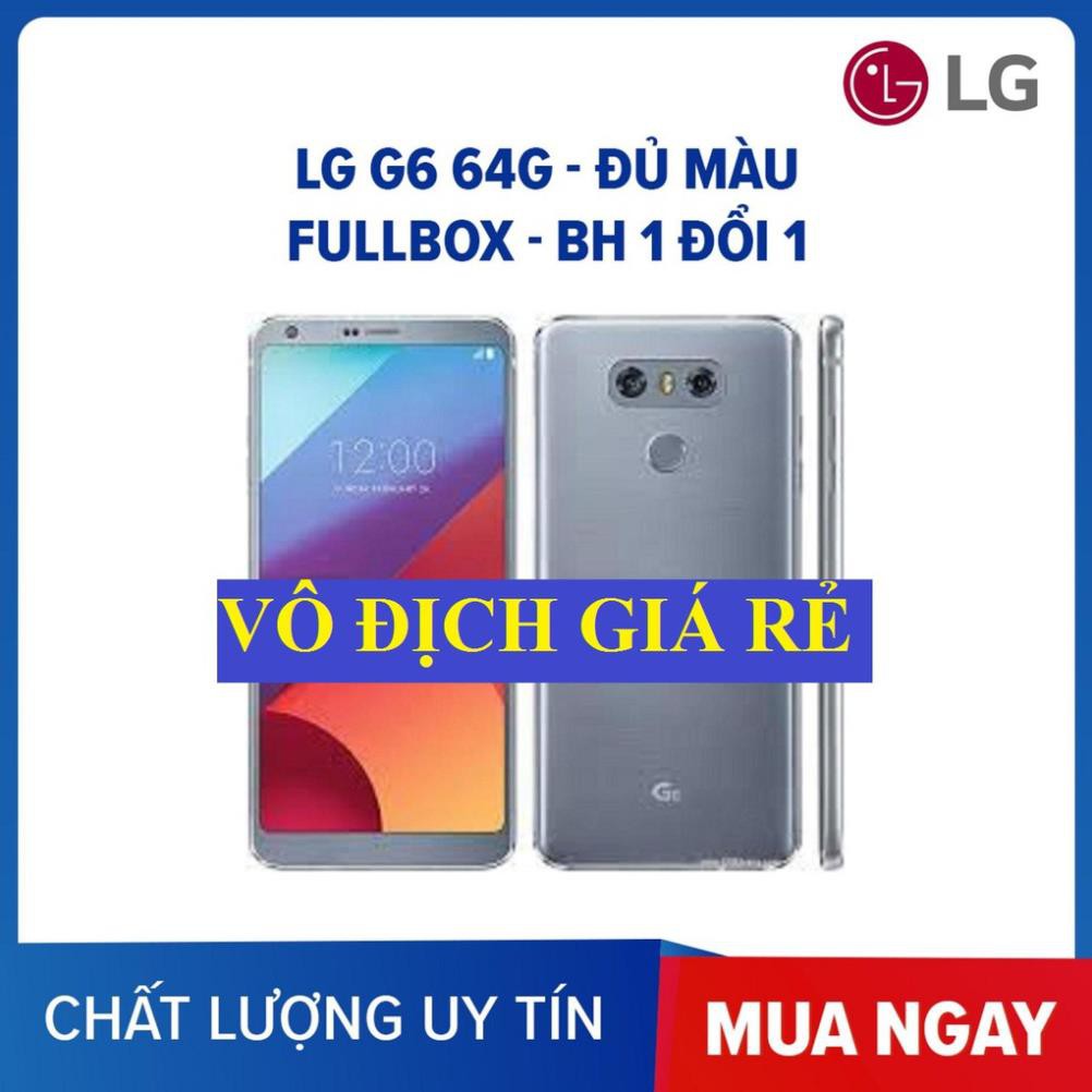điện thoại LG G6 ram 4G/64G mới Chính Hãng, chơi game siêu mượt, Camera sau: 2 camera 13 MP