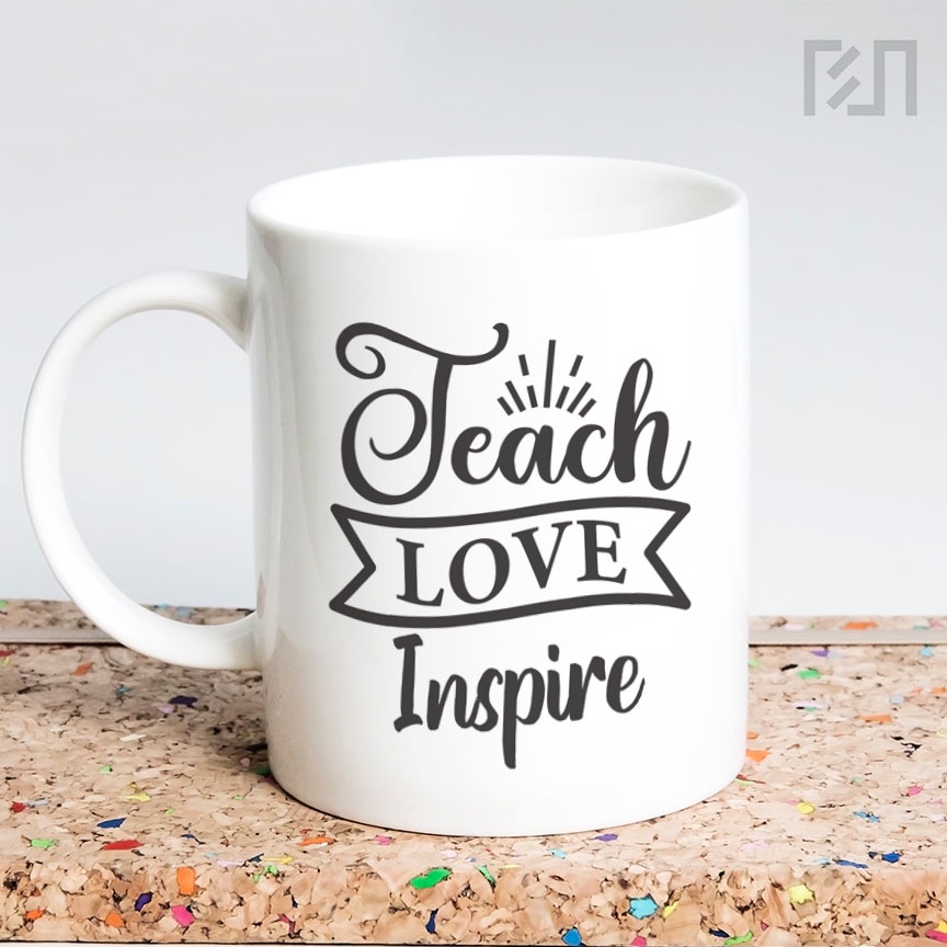 Teach Love Inspire 1 Quote Mug