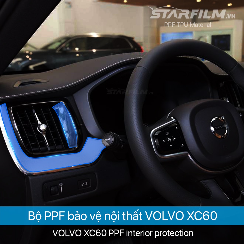 VOLVO XC60 2019 ~ 2022 PPF TPU nội thất chống xước tự hồi phục STARFILM