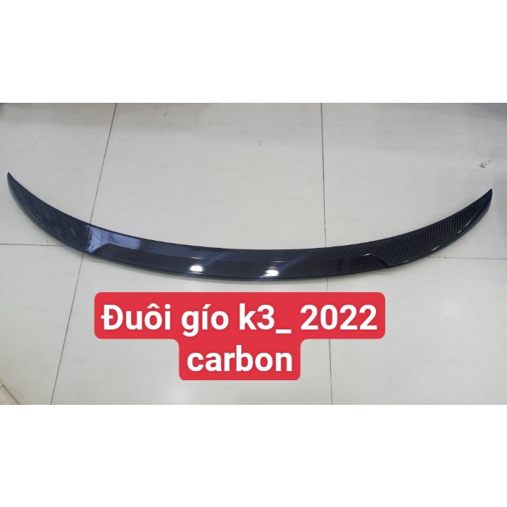 Đuôi gió thể thao, cánh lướt gió Xe Kia Cerato 2019 2020 2021 2022, K3 2022 mẫu Carbon Cao Cấp Tặng kèm keo dính