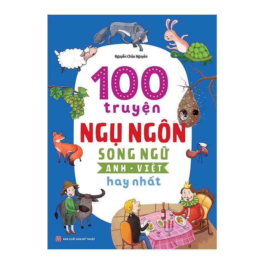 Sách - 100 Truyện Ngụ Ngôn Song Ngữ Anh - Việt Hay Nhất - 8936067606959