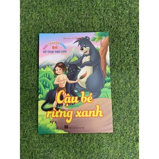 Sách Đọc truyện cùng bé Cổ tích thế giới - Cậu Bé Rừng Xanh