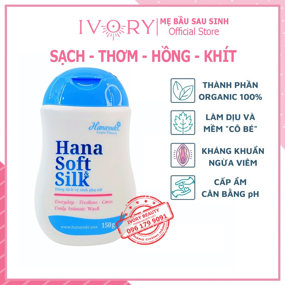 Hana Soft Silk Dung Dịch Vệ Sinh CHÍNH HÃNG Vệ Sinh Phụ Nữ Hanayuki Làm Hồng Sạch Thơm Vùng Kín Khử Mùi Giảm Ngứa