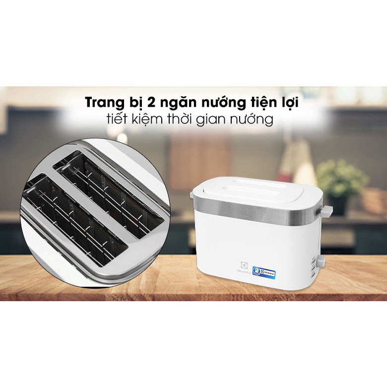 Máy nướng bánh mì Electrolux E2TS1-100W - Smart House