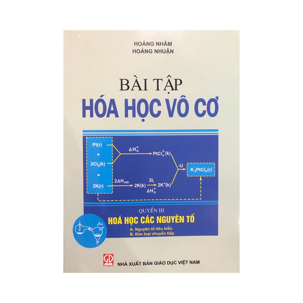 Sách - Bài tập hóa học vô cơ quyển 3 : Hóa học các nguyên tố ( NXB Giáo dục )