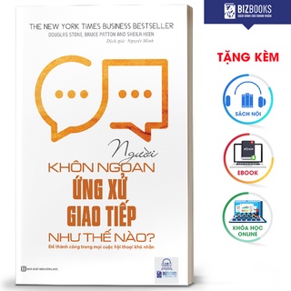 BIZBOOKS - Sách Người khôn ngoan giao tiếp như thế nào?