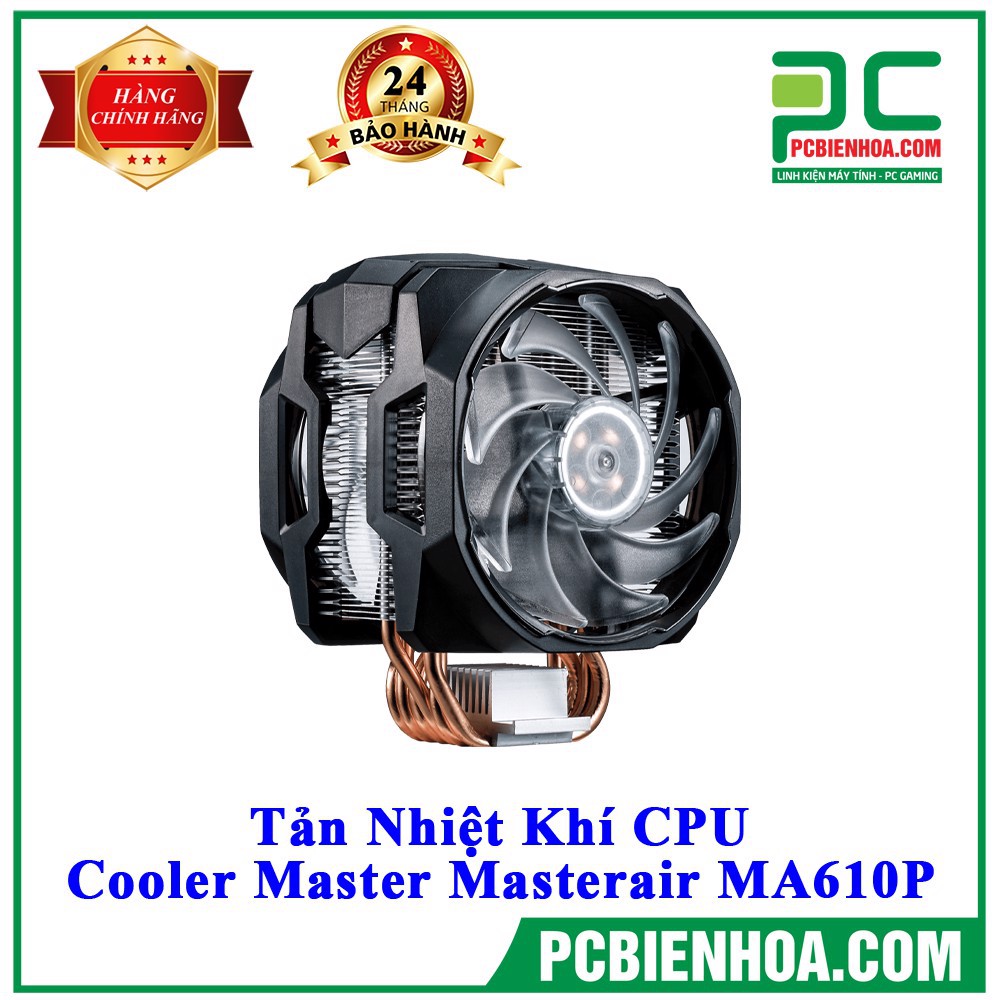 TẢN NHIỆT KHÍ CPU COOLER MASTER MASTERAIR MA610P (MAP-T6PN-218PC-R1)