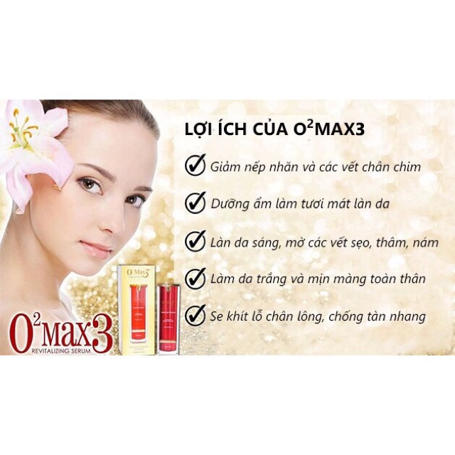 O2MAX3- Sản phẩm giúp cải thiện làn da hiệu quả