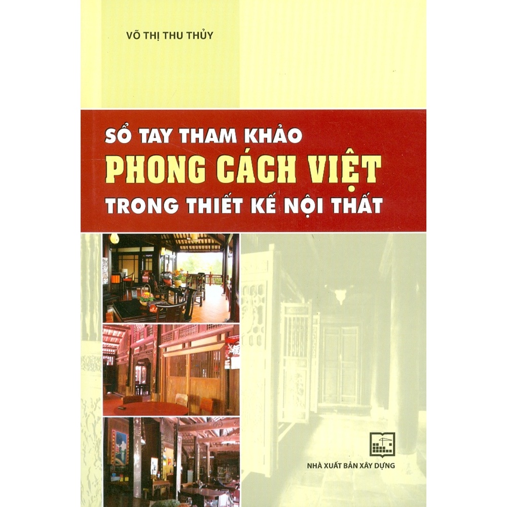 Sách - Sổ Tay Tham Khảo Phong Cách Việt Trong Thiết Kế Nội Thất