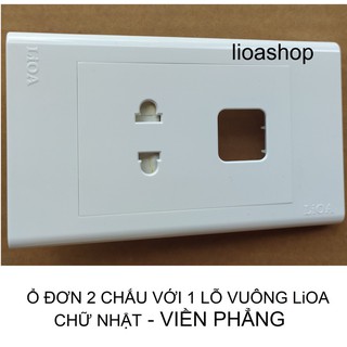 Ổ đơn 2 chấu với 1 lỗ vuông chữ nhật lioa.