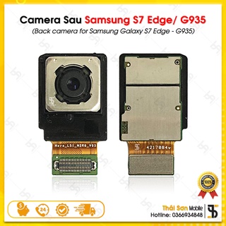 Camera sau samsung s7 edge / g935 - cam sau điện thoại samsung galaxy s7e zin bóc máy