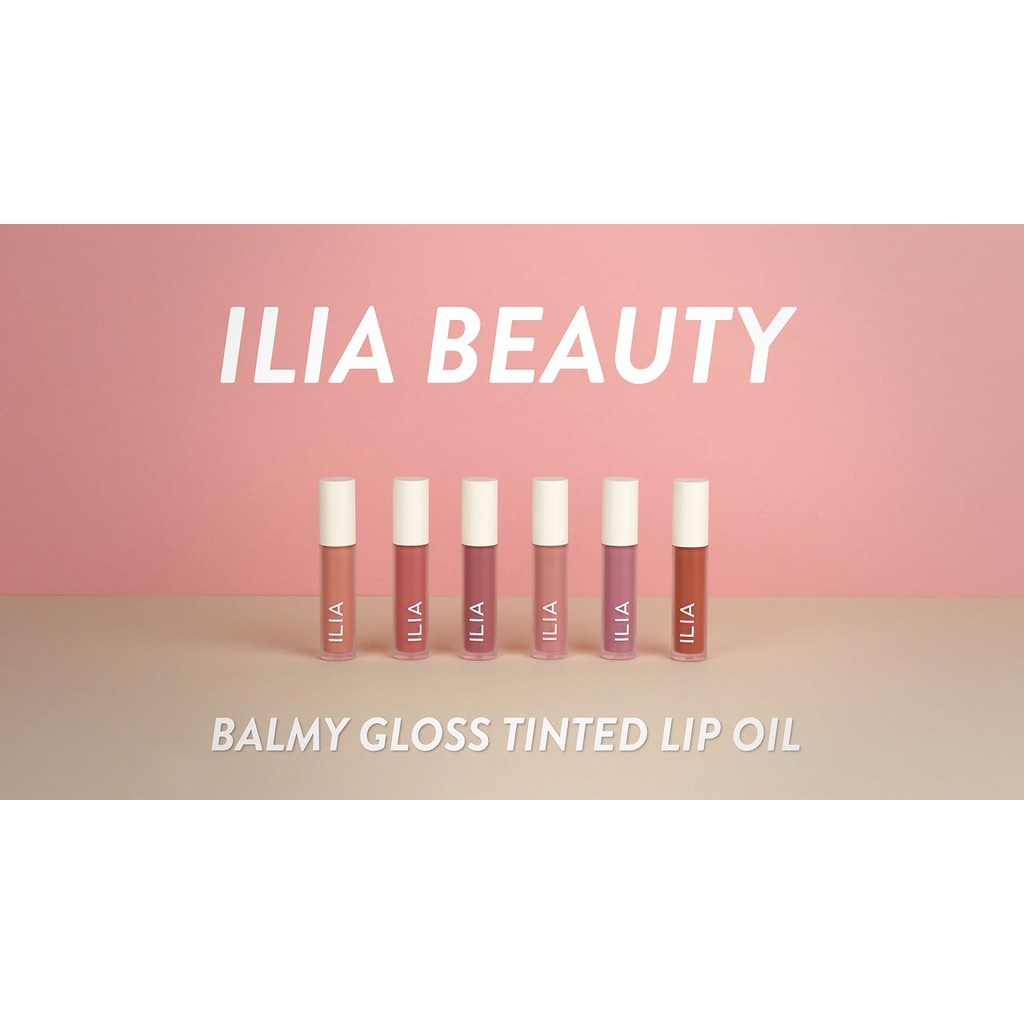 Ilia - Son Dưỡng Có Màu ILIA Balmy Gloss Tinted Lip Oil 4.3ml
