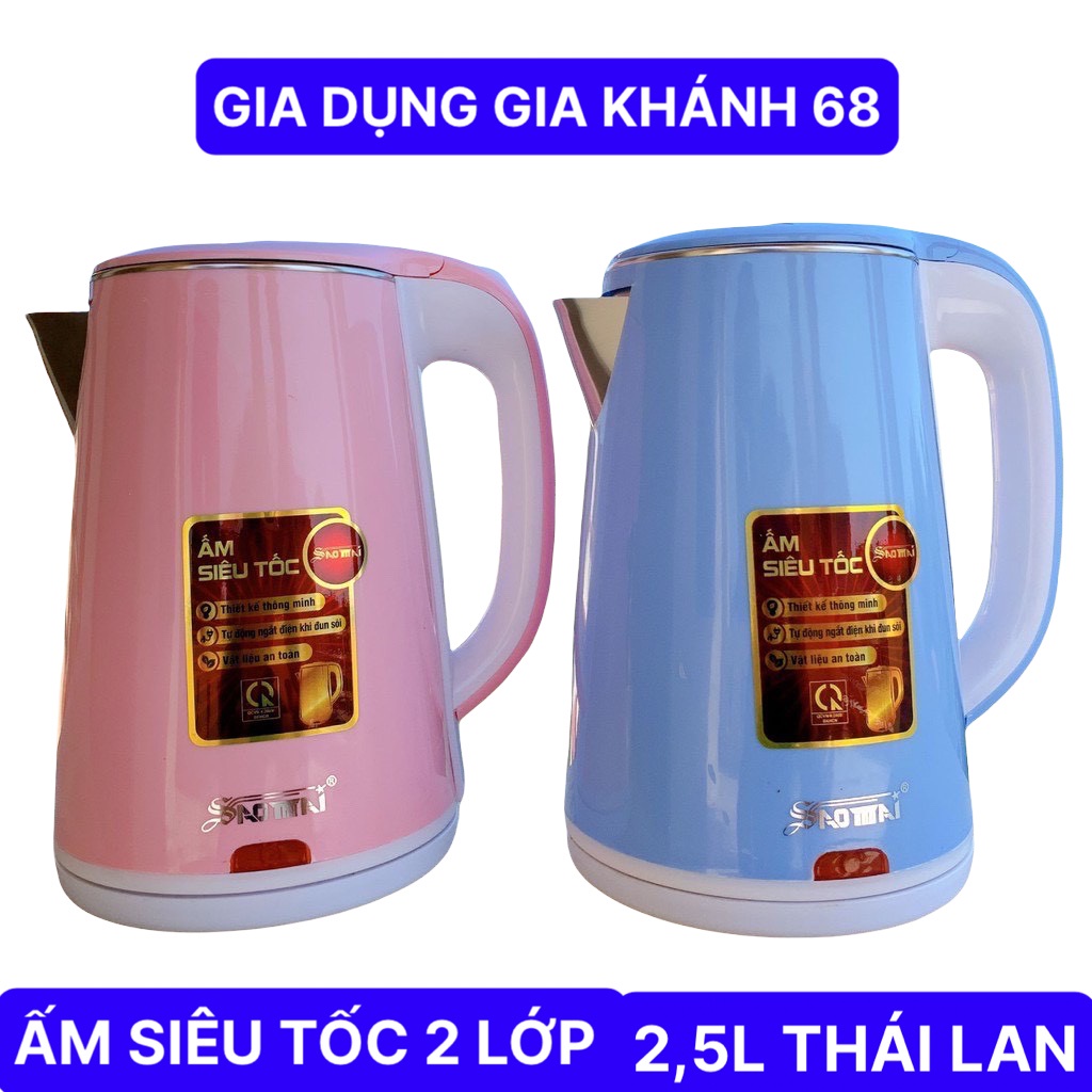 Ấm siêu tốc 2 lớp 2.5L Thái Lan - Xuất Khẩu Việt Nam-HÀNG LOẠI 1