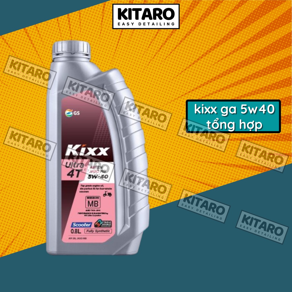 Nhớt Kixx Ultra 4T Scooter 800ml 100% Tổng Hợp