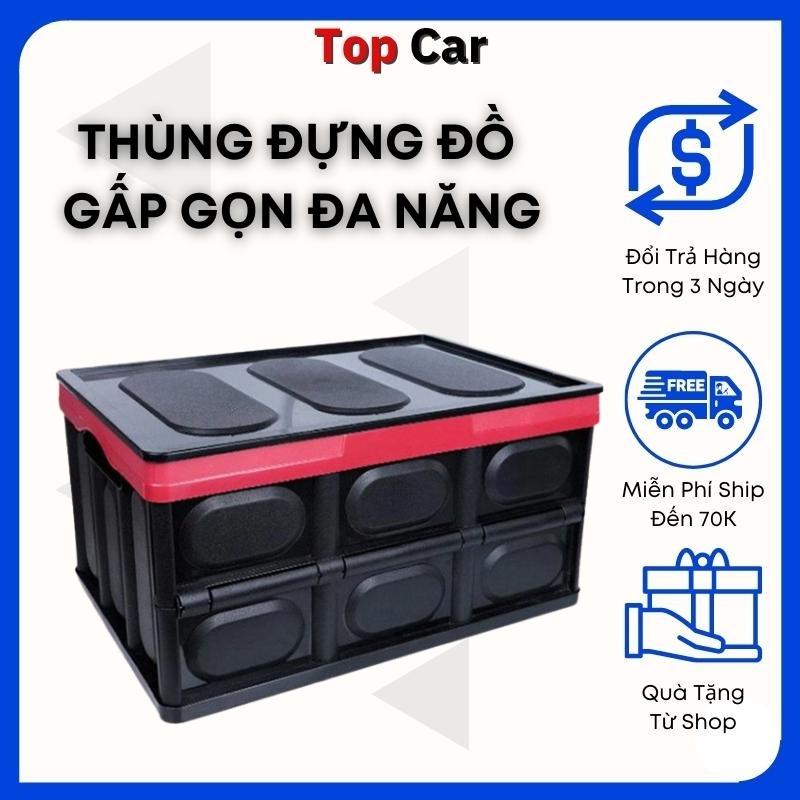 Hộp Đựng Đồ, Thùng Đựng Đồ Gấp Gọn Đa Năng - Dùng Cho Ô Tô, Gia Đình