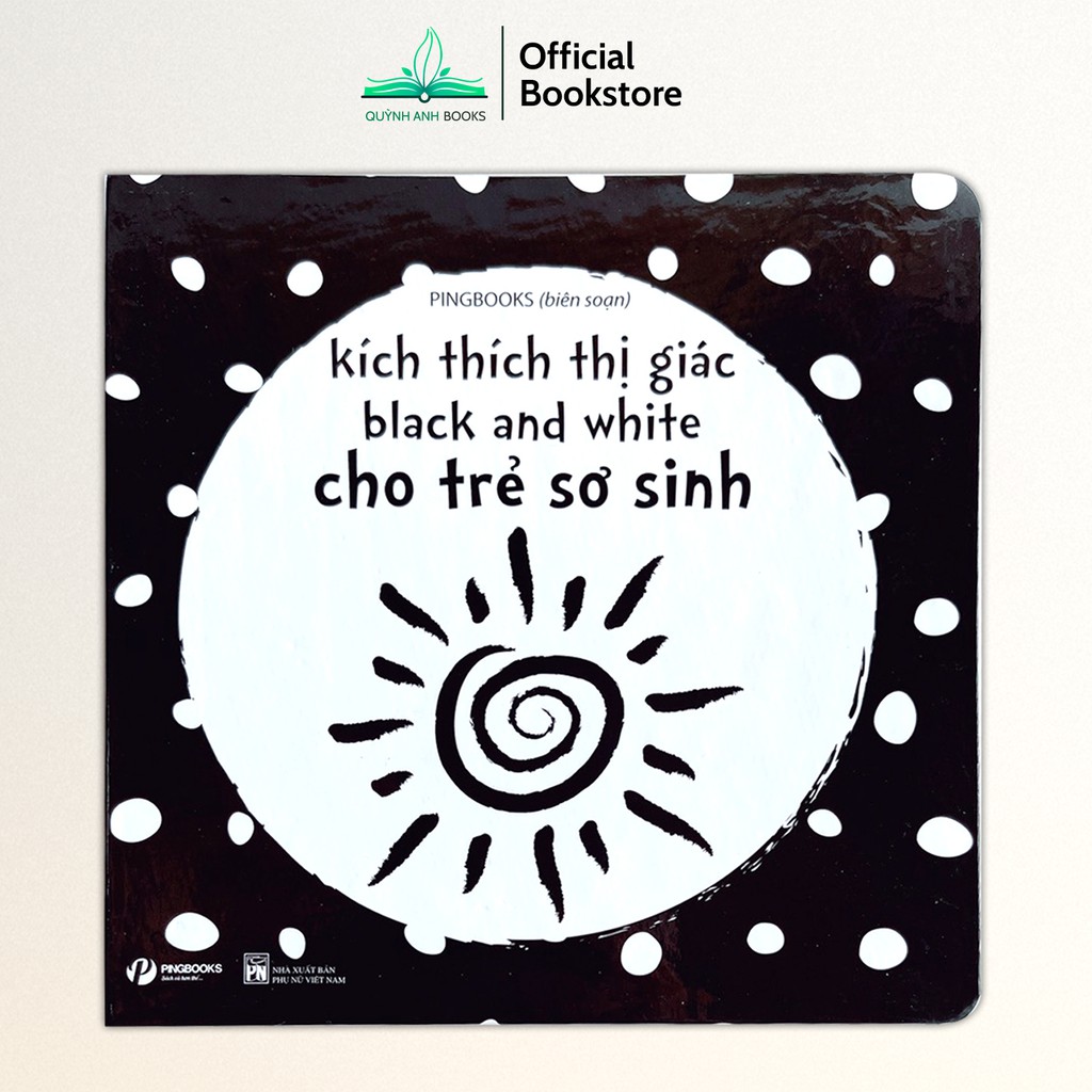 Sách - Kích thích thị giác black and white tiếng anh cho trẻ 0-3 tuổi  - NPH Pingbooks