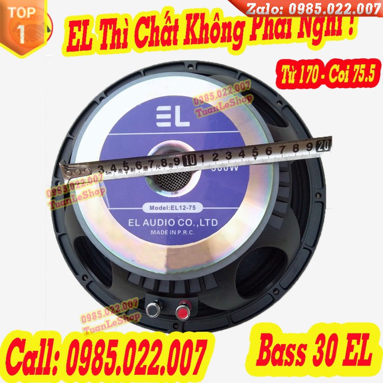 BASS 30 TỪ 170 EL AUDIO CÔN 75 MÀNG CHỐNG NƯỚC CAO CẤP - GIÁ 1 LOA - LOA NHẬP KHẨU