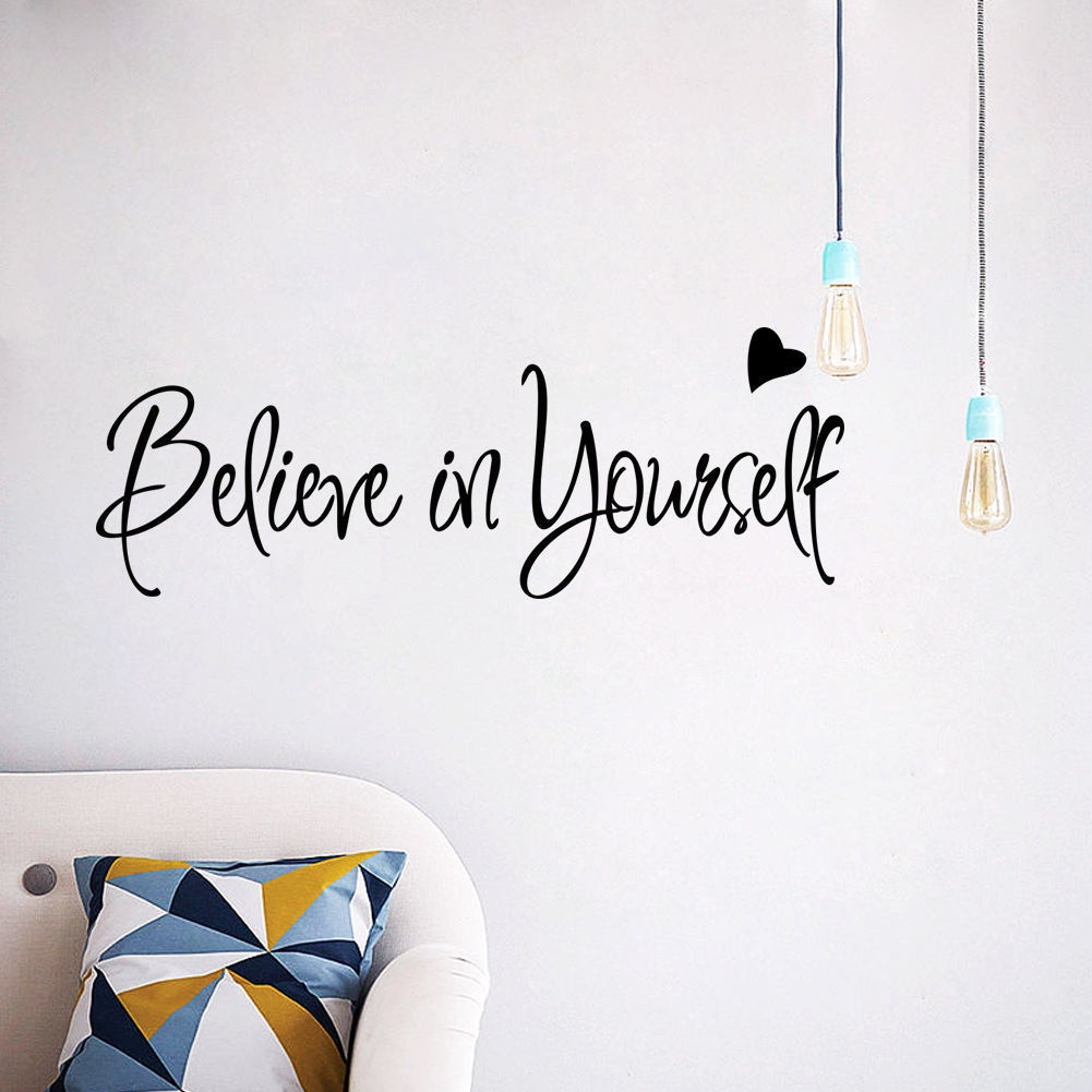 [Mới] Giấy Dán Tường Tự Dính Bằng PVC In Chữ Believe In Yourself Trang Trí Phông Nền TV Phòng Khách Phòng Ngủ Truyền Cảm Hứng