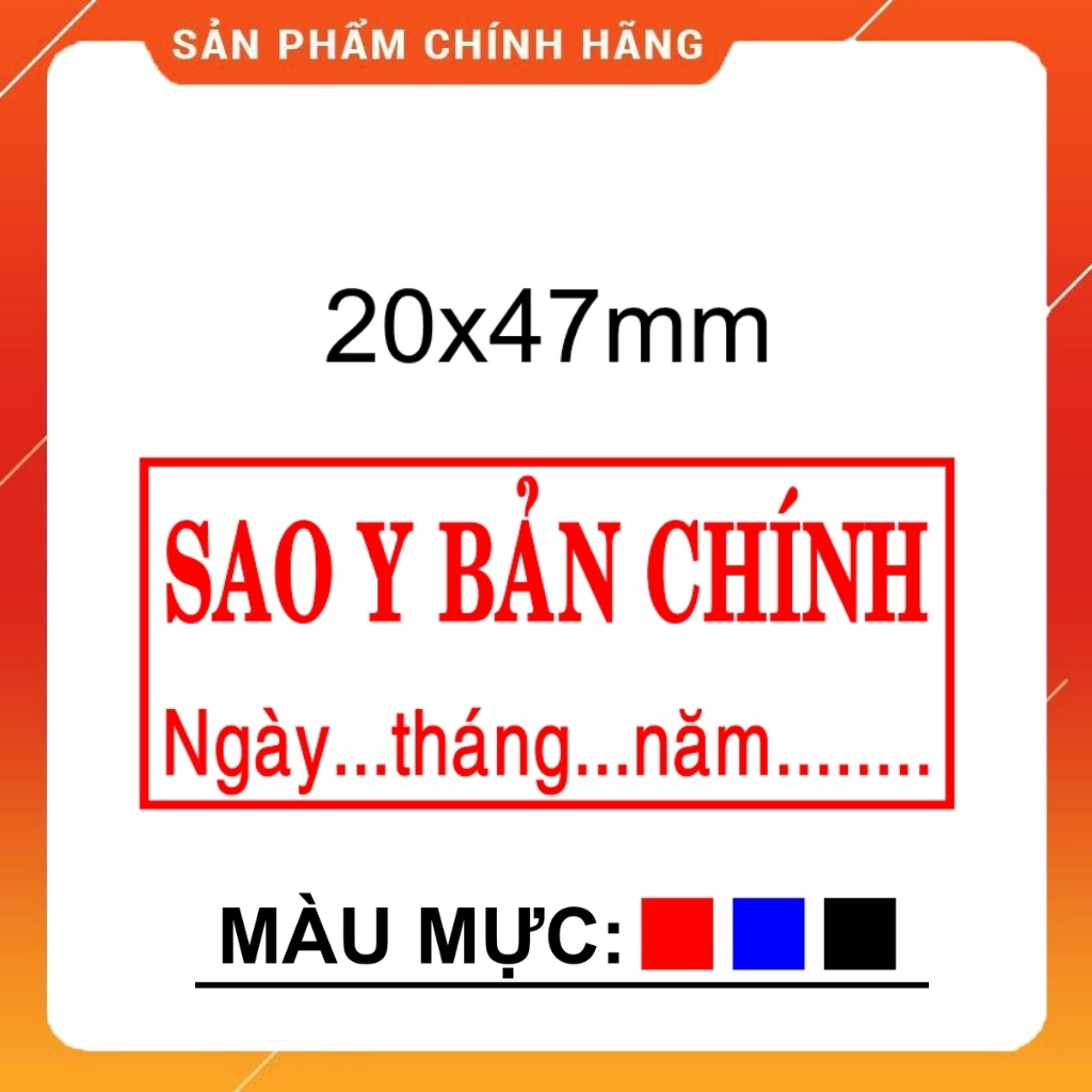 Con dấu sao y bản chính có kèm ngày tháng năm mực đỏ kích thước 14x38mm, 20x47mm