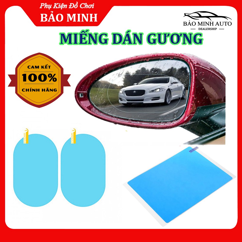 Miếng dán Gương Ô Tô , Miếng Dán Kính Chống Bám Nước Cho Ô Tô